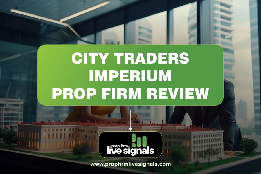 City Traders Imperium Prop Firm Review