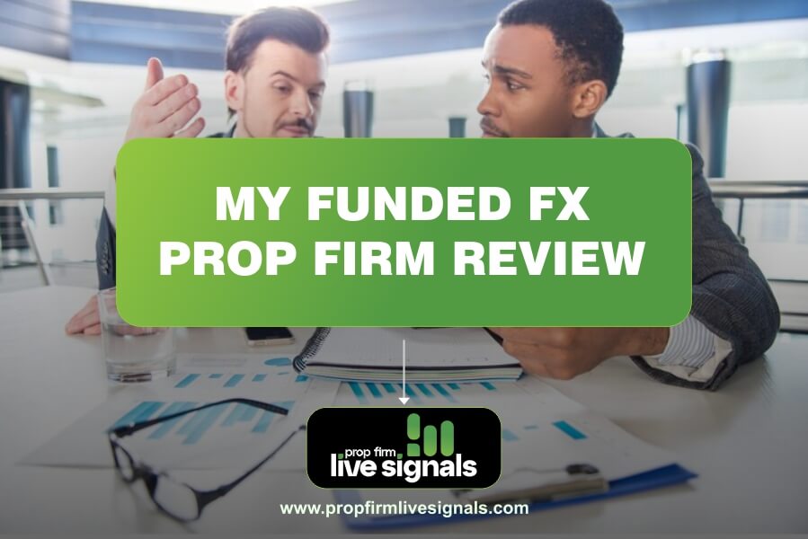 My Funded FX Prop Firm Review: Pros and Cons