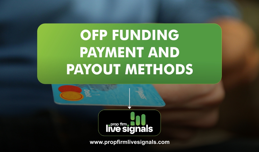 OFP Funding Payment and Payout Methods