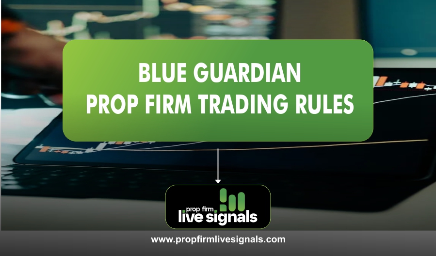 Blue Guardian Prop Firm Trading Rules
