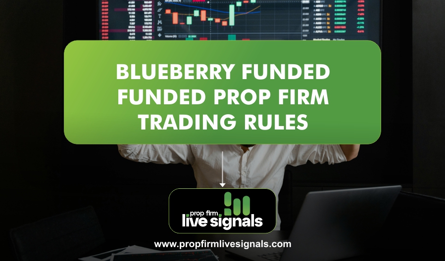 Blueberry Funded Prop Firm Trading Rules