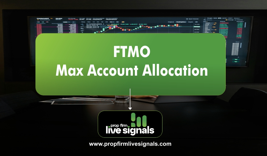 FTMO Max Account Allocation