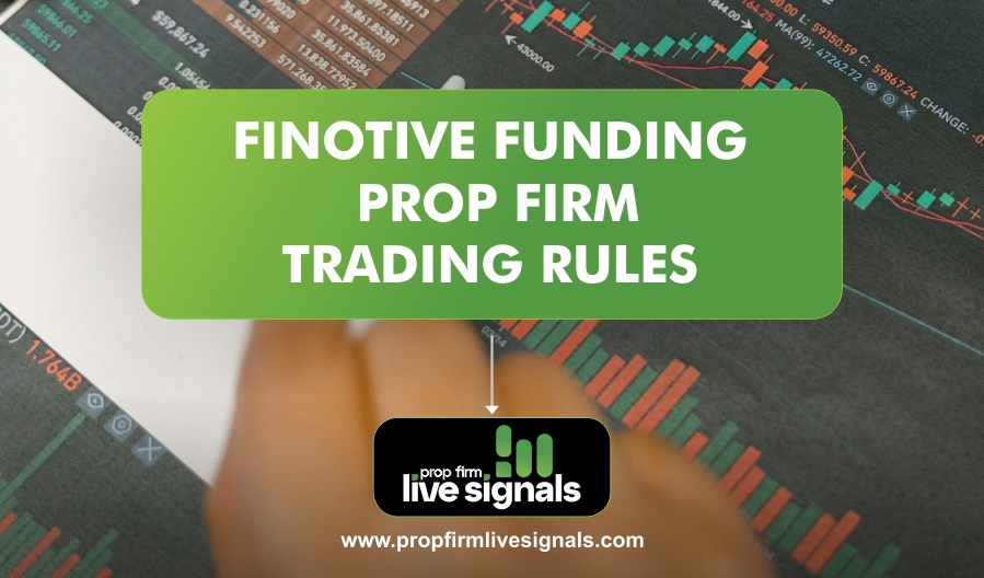 Finotive Funding Prop Firm Trading Rules