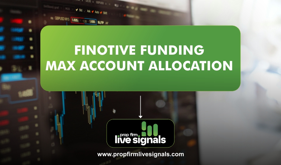 Finotive Funding Max Account Allocation